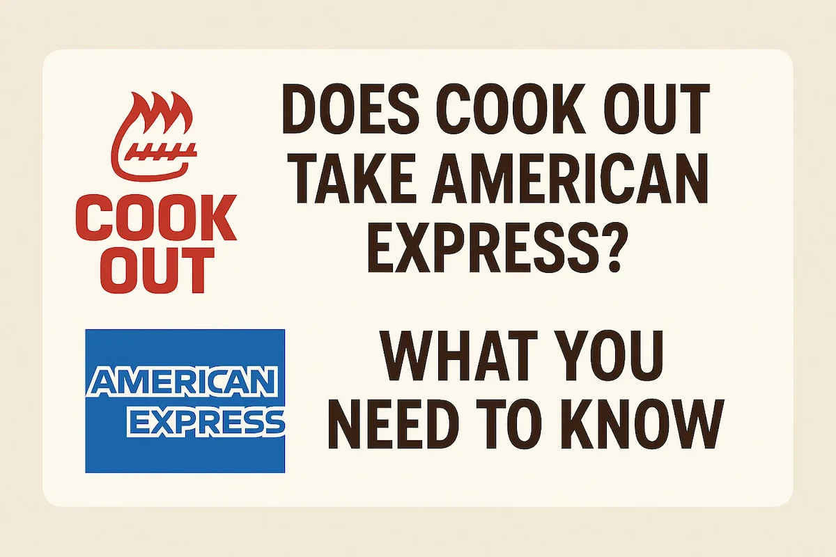 Does Cookout Take American Express What You Need to Know